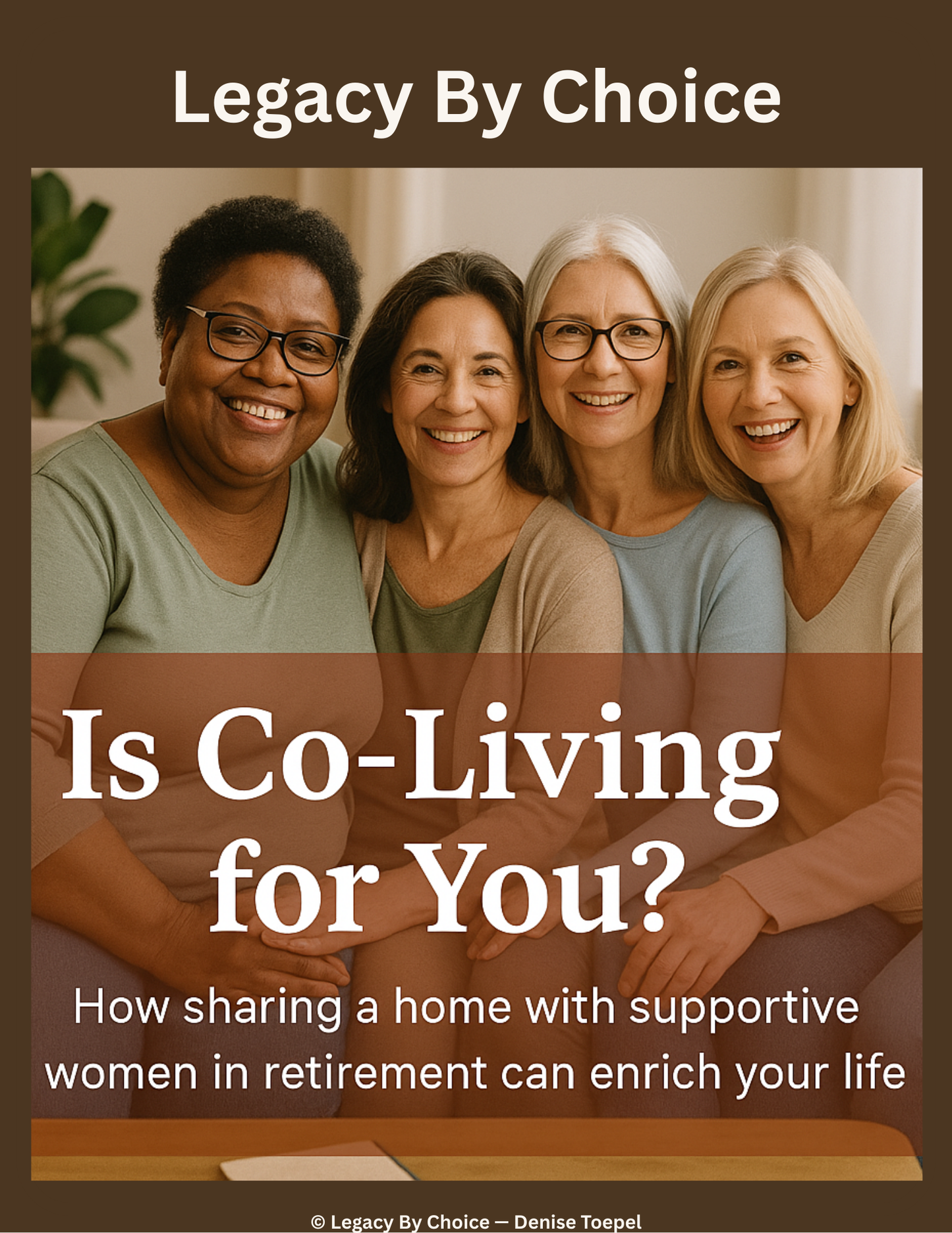 Legacy By Choice Starter Kit – Your First Step to Affordable & Joyful Co-Living